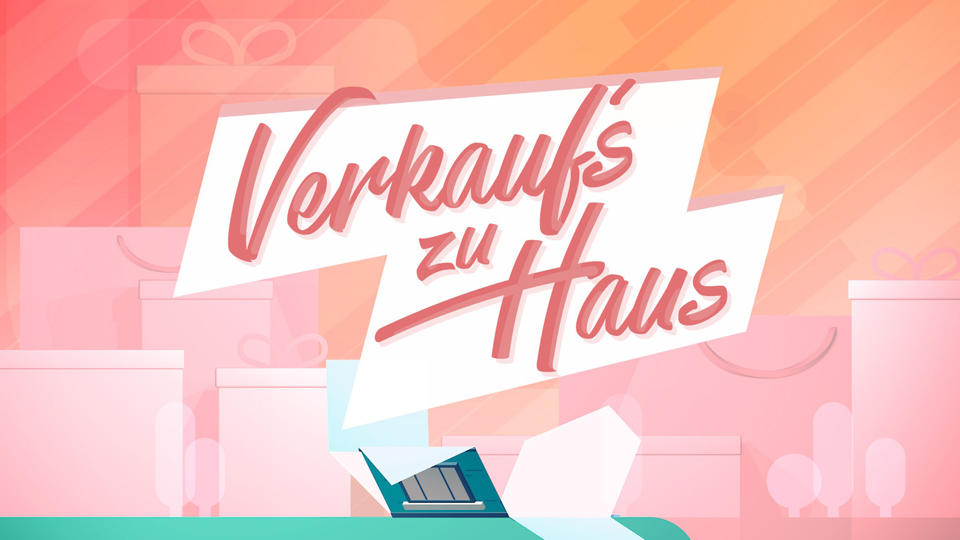 Wer schmeißt die beste Verkaufsparty? Sendungslogo "Verkauf's zu Haus"
