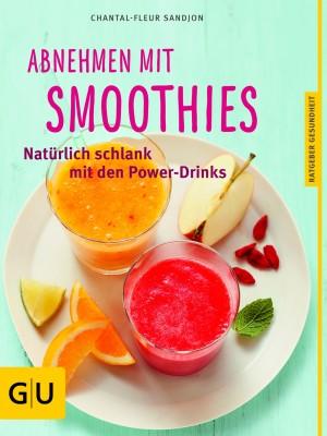 Abnehmen mit Smoothies Abnehmen mit Smoothies