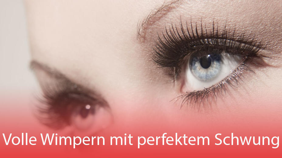 Volle Wimpern mit perfektem Schwung Volle Wimpern mit perfektem Schwung