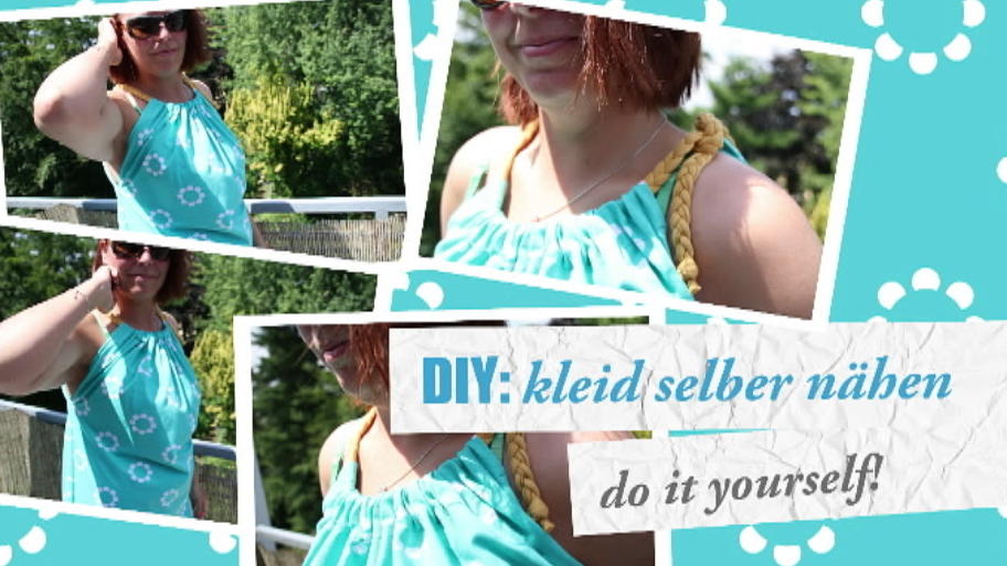 Ein Kleid selber nähen Ein Kleid selber nähen