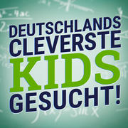 Deutschlands cleverste Kids 