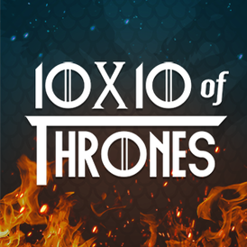 10x10 of Thrones