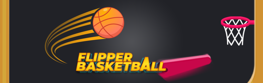 Flipper Basketball