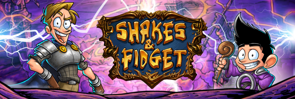 Shakes & Fidget