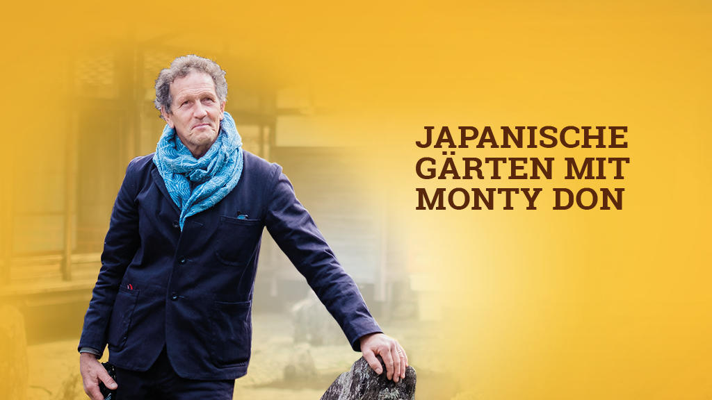 Japanische Gärten mit Monty Don